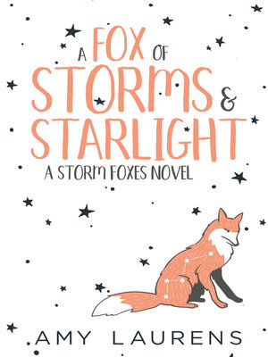 cover image of A Fox Of Storms And Starlight
